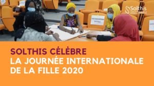 Solthis célèbre la journée internationale de la fille 2020