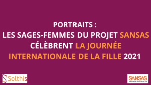 Portraits : les sages-femmes du projet SANSAS témoignent