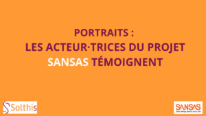 Portraits : les acteur·trices du projet SANSAS au Sénégal
